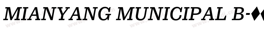 MIANYANG MUNICIPAL B字体转换